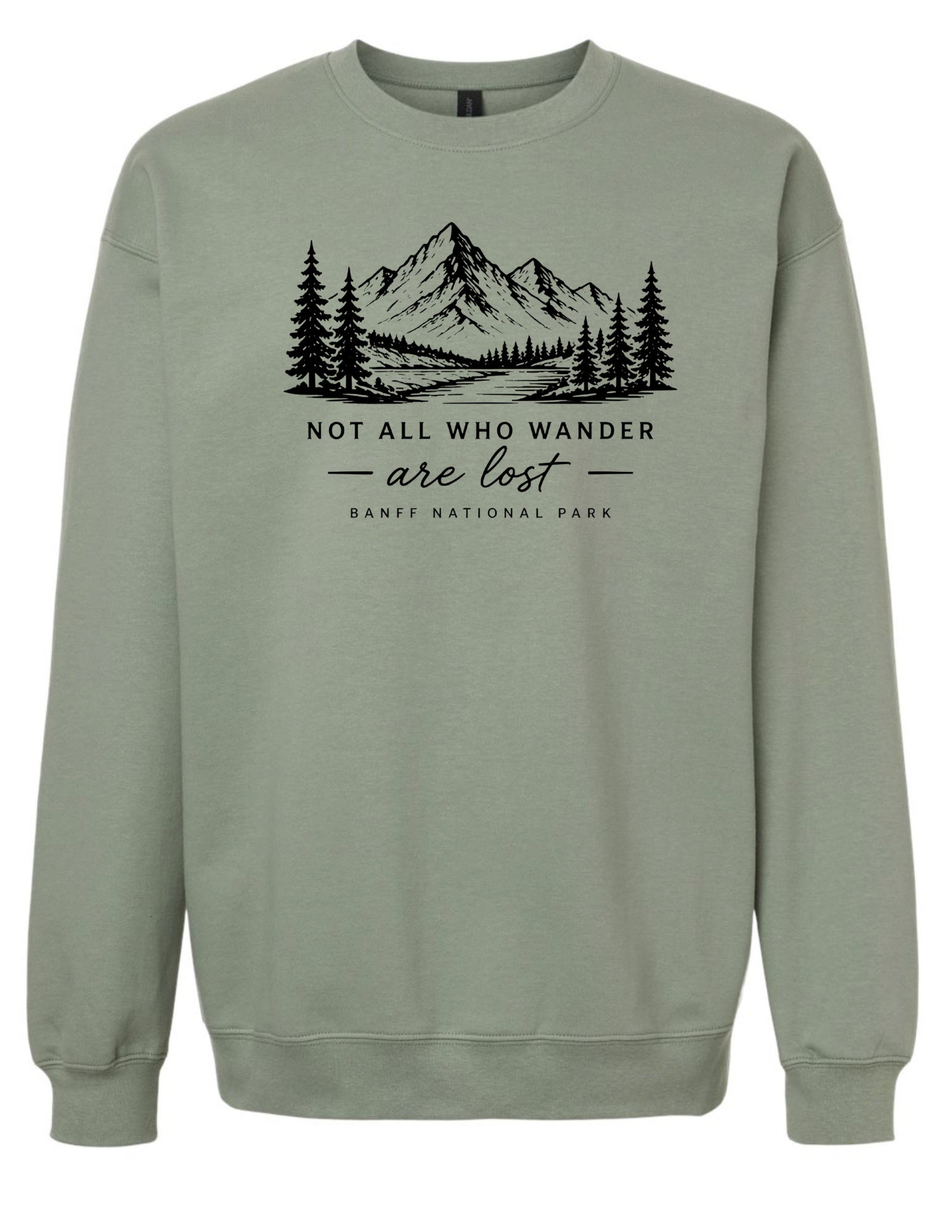 Not All Who Wander Are Lost Banff